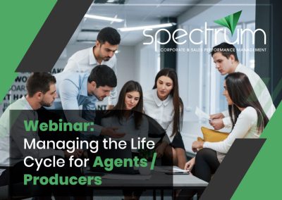 Webinar: Managing the Life Cycle for Agents / Producers
